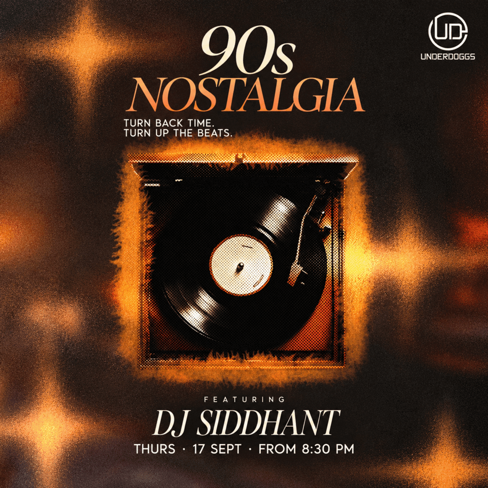 90s Nostalgia ft. DJ Siddhant