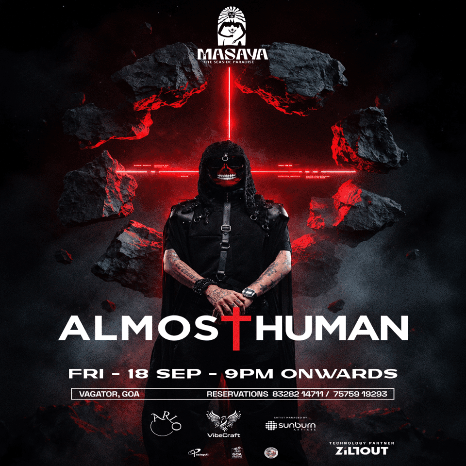 ALMOST HUMAN | MASAYA | GOA
