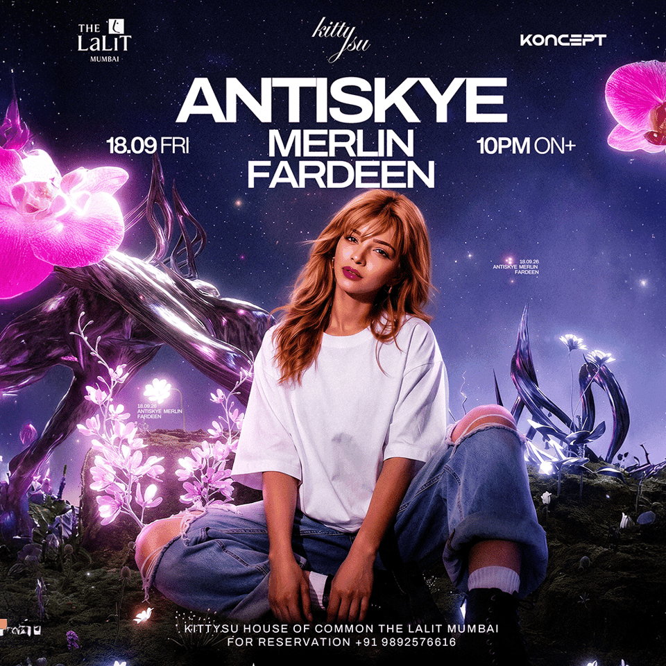 ANTISKYE AT KITTYSU MUMBAI