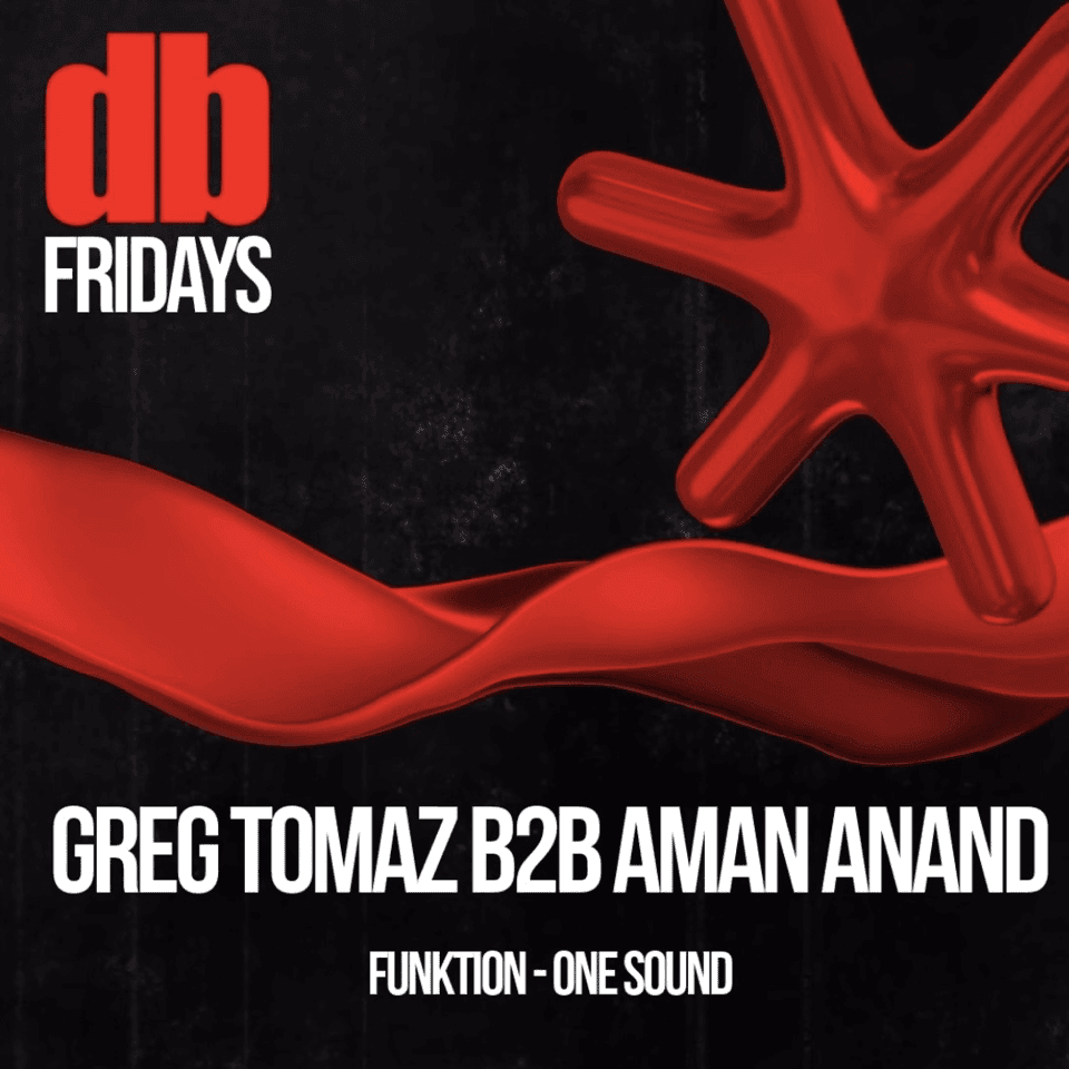 db fridays w/ Greg Tomaz , Aman Anand
