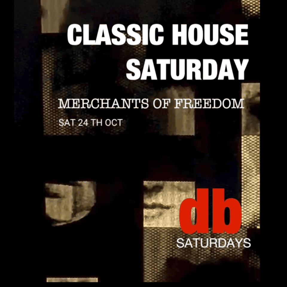 db saturdays w/ merchant of freedom