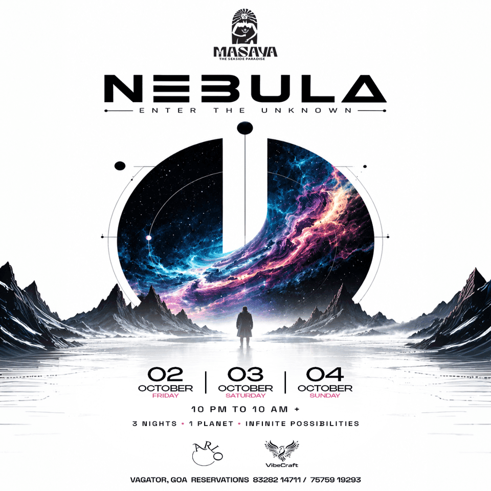 NEBULA - ENTER THE UNKNOWN | MASAYA | GOA