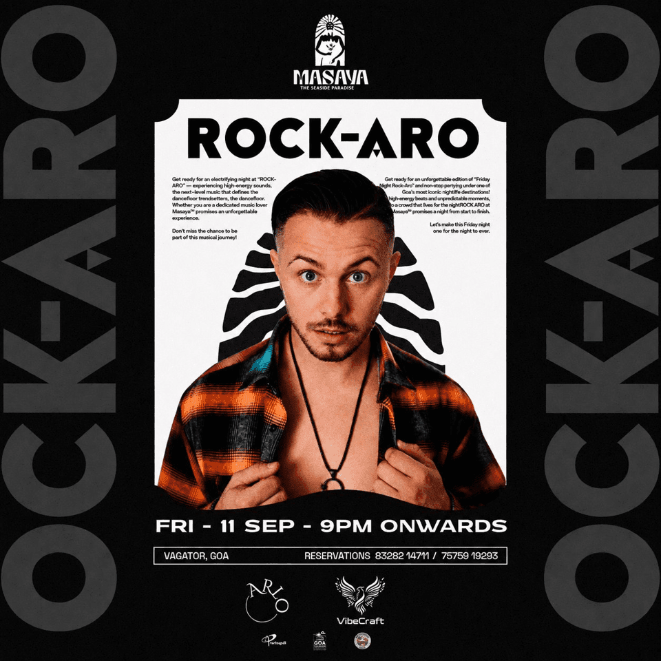 ROCK-ARO | MASAYA | GOA
