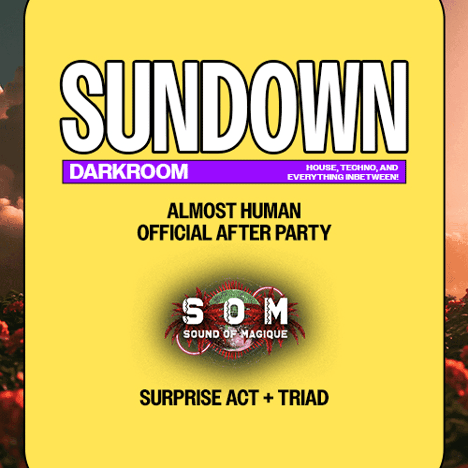 SUNDOWN OFFICIAL AFTER PARTY ALMOST HUMAN