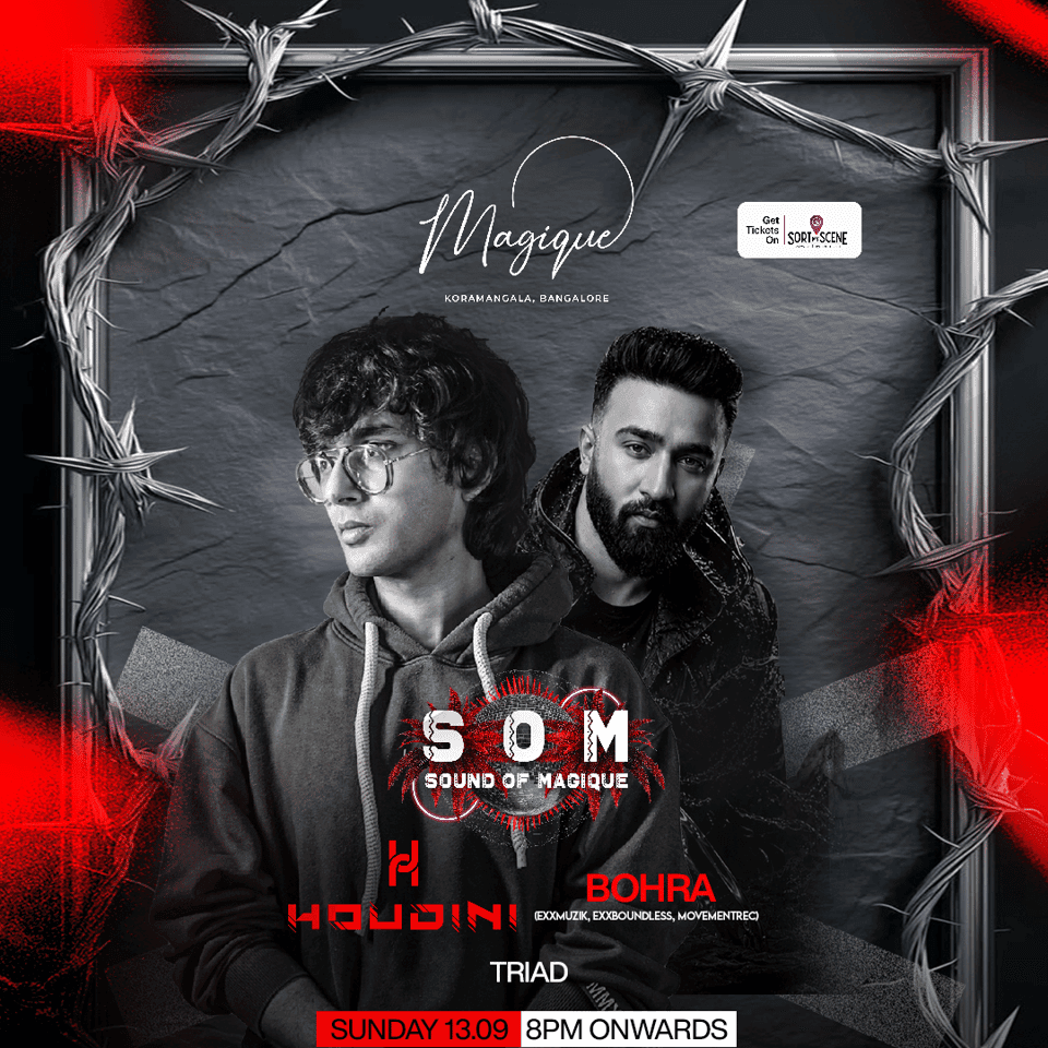 SOUND OF MAGIQUE Ft. HOUDINI X BOHRA