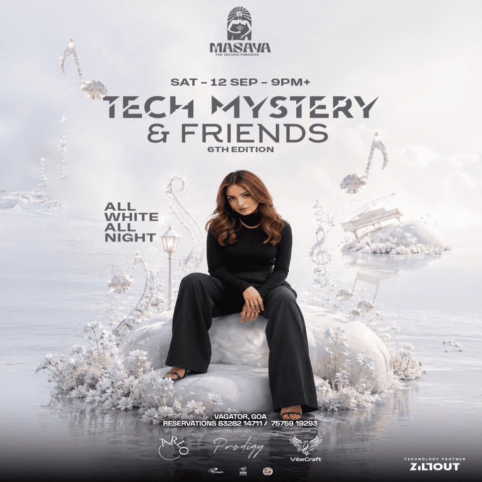 TECH MYSTERY X FRIENDS | MASAYA | GOA