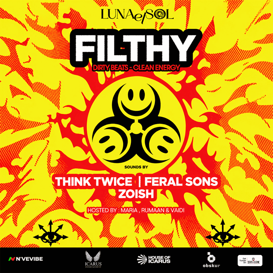 FILTHY ft Think Twice, Feral Sons & Zoish at Luna et Sol